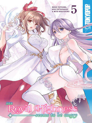 cover image of Her Royal Highness Seems to Be Angry, Volume 5